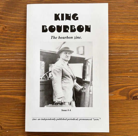 King Bourbon zine Issue 4