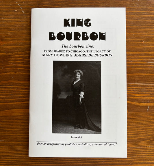 King Bourbon zine Issue 6