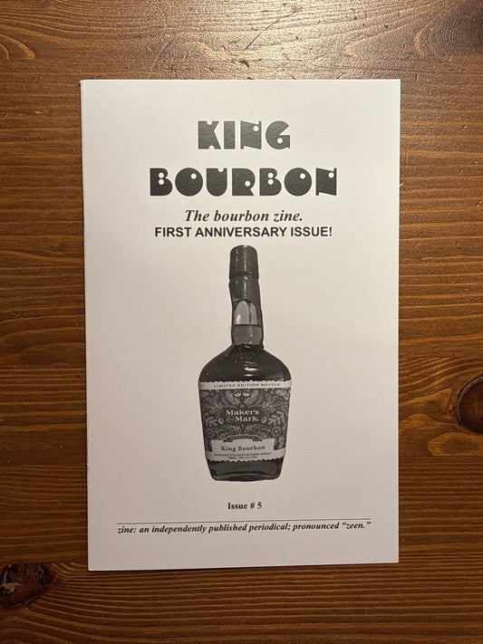 King Bourbon zine Issue 5