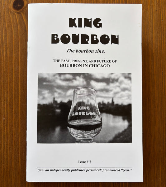 King Bourbon zine Issue 7