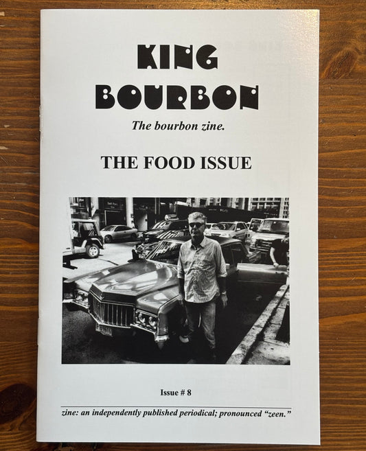 King Bourbon zine issue 8