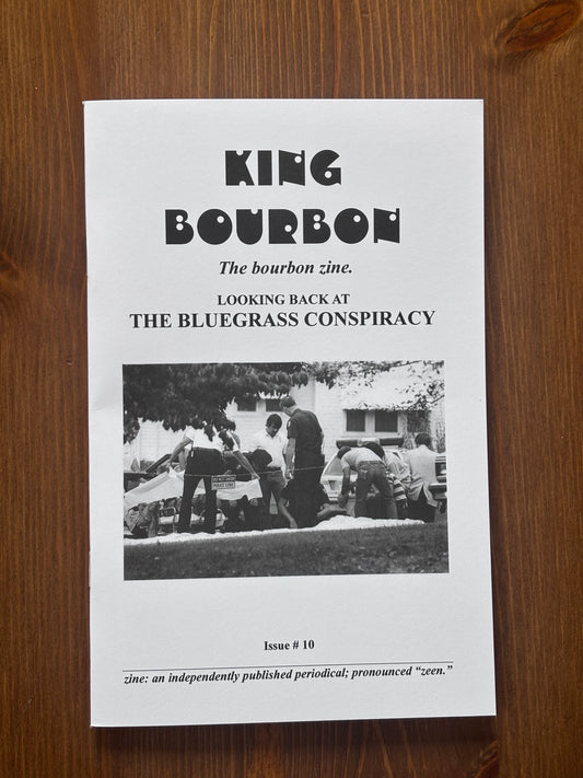 King Bourbon zine issue 10